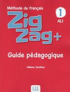 ZIGZAG + 1 A1.1 GUIDE PEDAGOGIQUE N/E