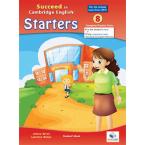 SUCCEED IN CAMBRIDGE YLE STARTERS 8 PRACTICE TESTS STUDENT'S BOOK 2018