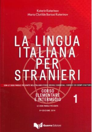 LA LINGUA ITALIANA PER STRANIERI 1 STUDENTE 5TH ED