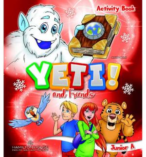 YETI AND FRIENDS JUNIOR A ACTIVITY BOOK WITH KEY