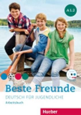 BESTE FREUNDE A1.2 ARBEITSBUCH