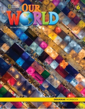 OUR WORLD 6 GRAMMAR WORKBOOK - BRE 2ND ED