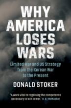 WHY AMERICA LOSES WARS