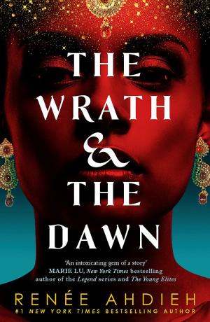 THE WRATH AND THE DAWN :BOOK 1 Paperback