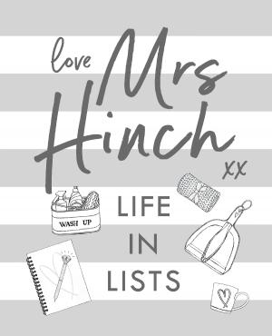 MRS HINCH: LIFE IN LISTS