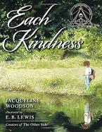 EACH KINDNESS  HC