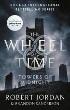 THE WHEEL OF TIME 13: TOWERS OF MIDNIGHT