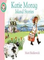 KATIE MORAG'S ISLAND STORIES Paperback