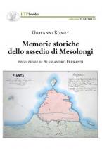 Memorie storiche dello assedio di Mesolongi