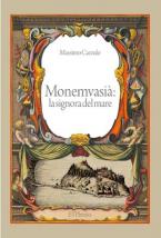 Monemvasià: la signora del mare