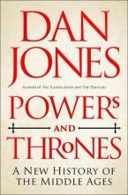 Powers and Thrones : A New History of the Middle Ages