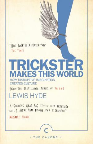 TRICKSTER MAKES THIS WORLD Paperback