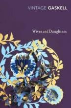 VINTAGE CLASSICS WIVES AND DAUGHTERS