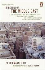 A HISTORY OF THE MIDDLE EAST: 4TH EDITION