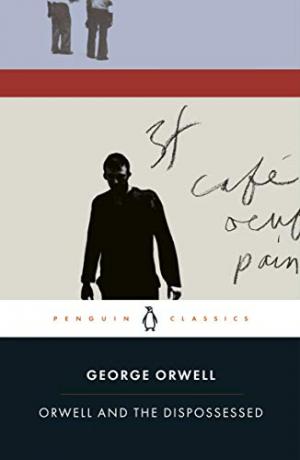 PENGUIN MODERN CLASSICS ORWELL AND THE DISPOSSESSED