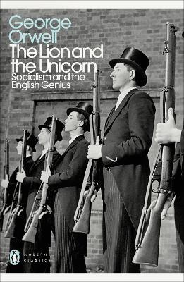 The Lion and the Unicorn : Socialism and the English Genius