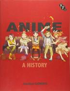 Anime a History