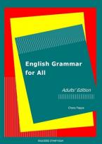 ENGLISH GRAMMAR FOR ALL - ADULTS EDITION