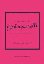 LITTLE BOOK OF : SCHIAPARELLI