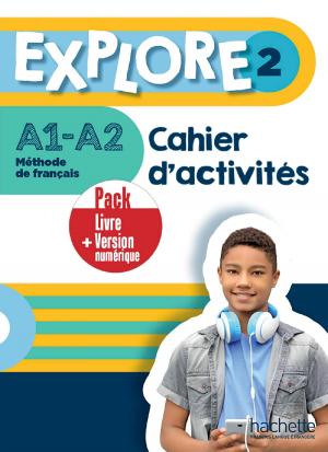 EXPLORE 2 PACK CAHIER + VERSION NUMERIQUE