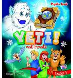 YETI AND FRIENDS JUNIOR A PUPILS BOOK