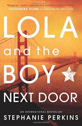 LOLA AND THE BOY NEXT DOOR Paperback