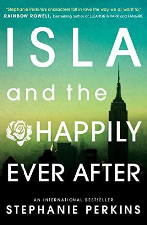 ISLA AND THE HAPPILY EVER AFTER Paperback