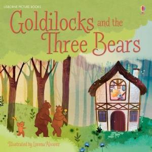 GOLDILOCKS AND THE THREE BEARS