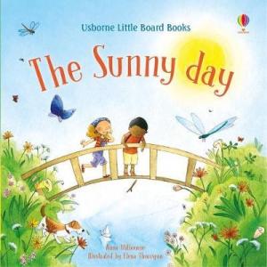 LITTLE BOARD BOOKS: THE SUNNY DAY