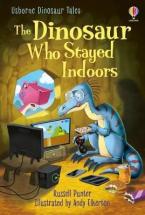 THE DINOSAUR WHO STAYED INDOORS