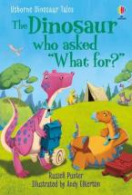 THE DINOSAUR WHO ASKED 