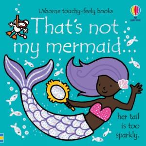 THAT'S NOT MY MERMAID