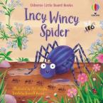 LITTLE BOARD BOOKS: INCY WINCY SPIDER