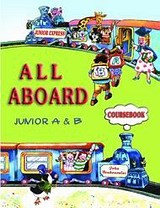 ALL ABOARD JUNIOR A & B Student's Book