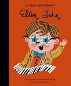 LITTLE PEOPLE,BIG DREAMS : ELTON JOHN HC