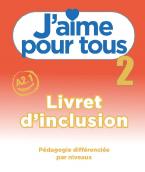 J'AIME 2 LIVRET D'INCLUSION