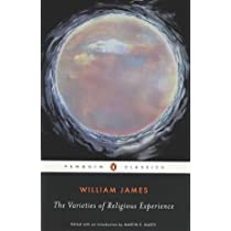 THE VARIETIES OF RELIGIOUS EXPERIENCE : A STUDY IN HUMAN NATURE