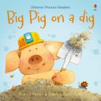 PHONICS READERS: BIG PIG ON A DIG