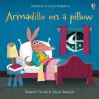 PHONICS READERS: ARMADILLO ON A PILLOW