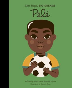 LITTLE PEOPLE,BIG DREAMS : PELE HC