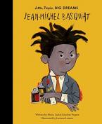 LITTLE PEOPLE,BIG DREAMS : JEAN-MICHEL BASQUIAT HC