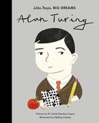 LITTLE PEOPLE,BIG DREAMS : ALAN TURING HC