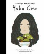 LITTLE PEOPLE,BIG DREAMS : YOKO ONO HC