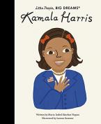 LITTLE PEOPLE,BIG DREAMS : KAMALA HARRIS HC