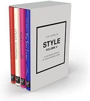 LITTLE GUIDES TO STYLE II : A HISTORICAL REVIEW OF FOUR FASHION ICONS - BOX SET HC