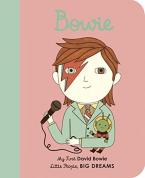 LITTLE PEOPLE,BIG DREAMS : DAVID BOWIE BOARD BOOK