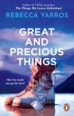 GREAT AND PRECIOUS THINGS Paperback