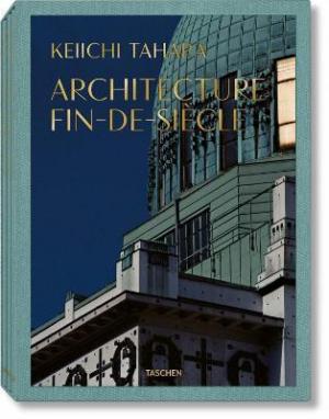 Keiichi Tahara. Architecture Fin-de-SiŠcle