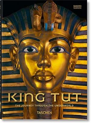 TASCHEN 40th EDITION : King Tut. The Journey through the Underworld. 40th Ed.