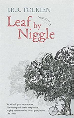 J. R. R. TOLKIEN : LEAF BY NIGGLE